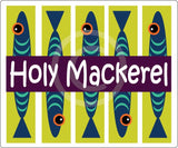 Holy Mackerel